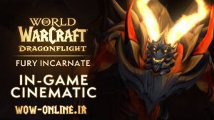سینماتیک جدید Fury Incarnate برای پچ 10.1.7