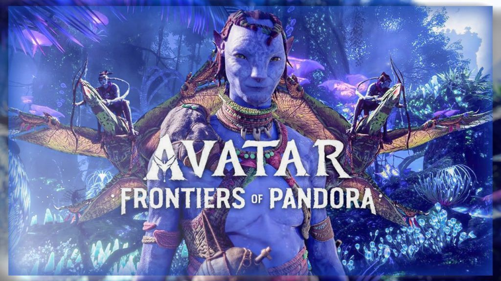 Ø¬Ø²ÛŒÛŒØ§Øª Ù…Ù†ØªØ´Ø± Ø´Ø¯Ù‡ Ø§Ø² Ø¨Ø§Ø²ÛŒ Avatar Frontiers of Pandora
